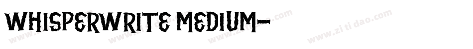 WhisperWrite Medium字体转换